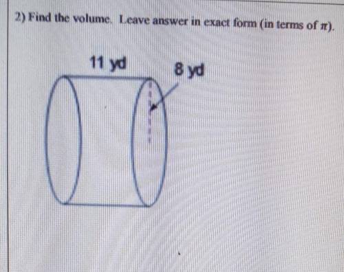 Find the volume. Leave answer in exact form (in terms of π) ​