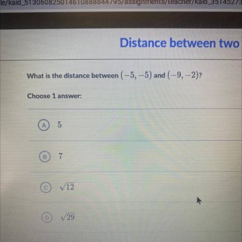 What is the distance between (-5,-5) and (-9,-2)