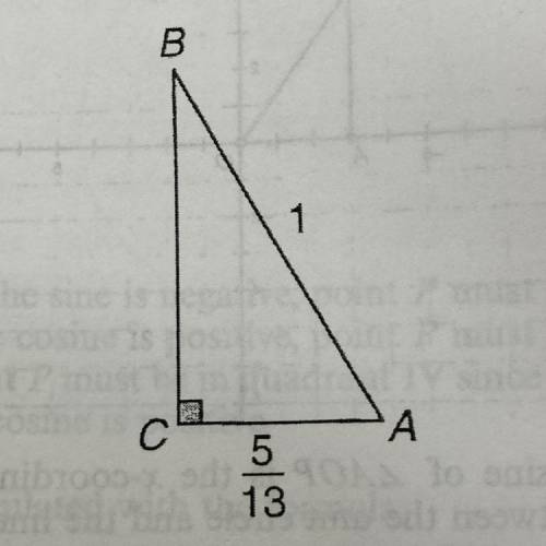 In right triangle ABC, if AC = 5/13 and AB = 1, what is the length of BC?