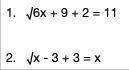 Please solve these radical equations and show the steps so that I can understand them. In my notes,