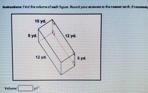 Find the volume of each figure. Round your answers to the nearest tenth, if necessary​