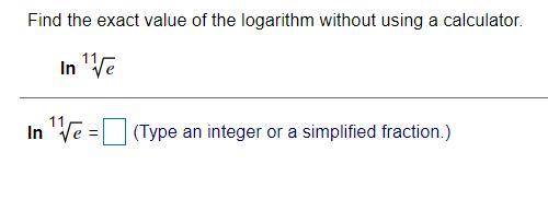 Find the exact value of the logarithm without using a calculator.
