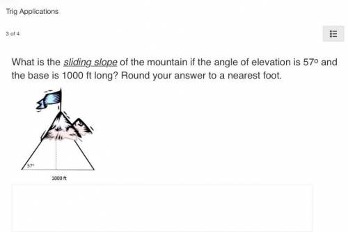 What is the sliding slope of the mountain if the angle of elevation is 57o and the base is 1000 ft