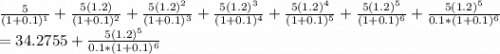 \frac{5}{(1+0.1)^{1} } +\frac{5(1.2)}{(1+0.1)^{2} } +\frac{5(1.2)^{2} }{(1+0.1)^{3} } +\frac{5(1.2)^{3} }{(1+0.1)^{4} } +\frac{5(1.2)^{4} }{(1+0.1)^{5} } +\frac{5(1.2)^{5} }{(1+0.1)^{6} } +\frac{5(1.2)^{5} }{0.1*(1+0.1)^{6} } \\=34.2755+\frac{5(1.2)^{5} }{0.1*(1+0.1)^{6} }