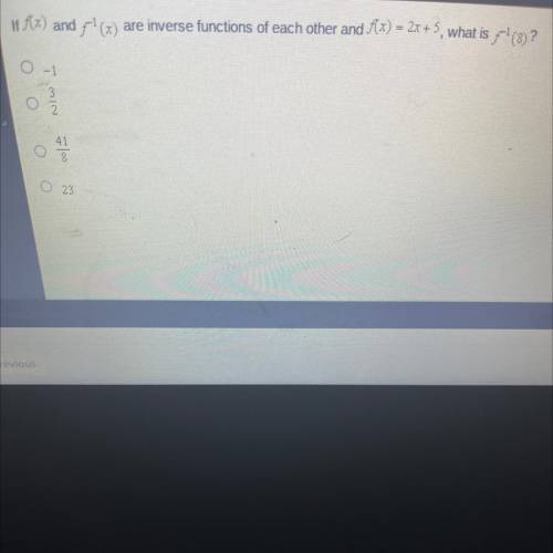 If (x) and 1(x) are inverse functions of each other and S(x) = 2x+5, what is (8)?

이스 NW
8
023