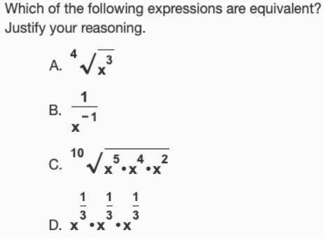 Which of the following expressions (in the photo below) are equivalent? Justify your reasoning. Exp