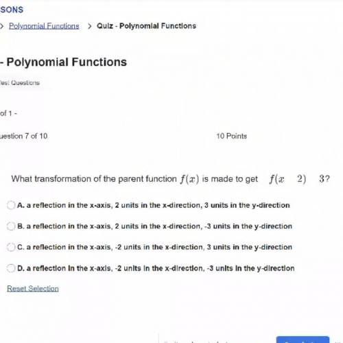 POLYNOMIAL FUNCTION S-What transformation of the parent function f(x) is made to get -f(x-2)-3? Ple