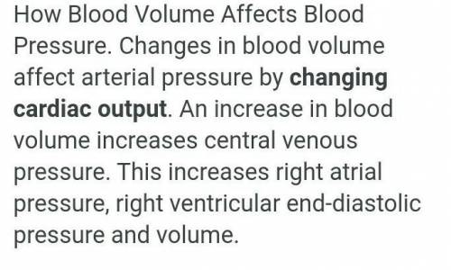 What relationship will blood volume have on blood pressure?