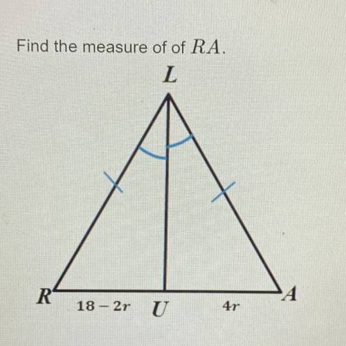 Find the measure of of RA.
A.3
B.24
C.12
D.2