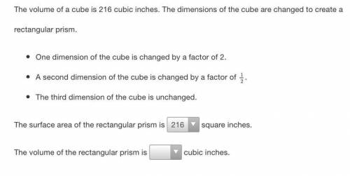 The volume of a cube is 216 cubic inches. The dimensions of the cube are changed to create a rectan