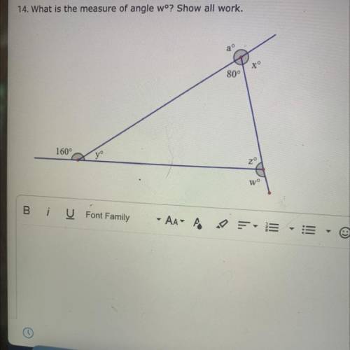 14. What is the measure of angle wº? Show all work.