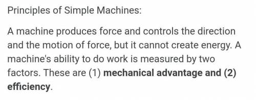 2. a. in which principle does simple machine works? ​