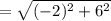 =\sqrt{(-2)^2+6^2}