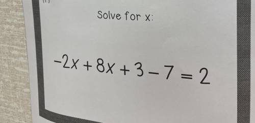 Solve for x please help ! (show work)