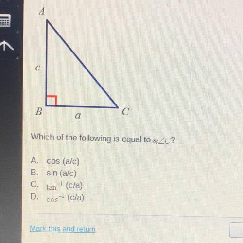 Which of the following is equal to the measure of angle c