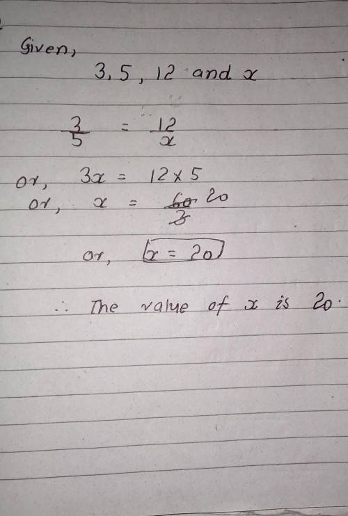 Find the value of x 3,5,12andx​