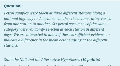 Question in Statistics and Probability 2

Petrol samples were taken at three different stations a