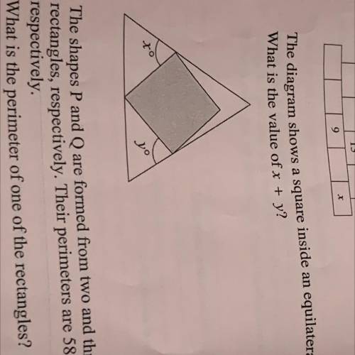 The diagram shows a square inside an
equilateral triangle
What is the value of x + y