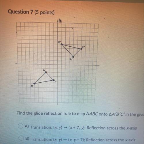 Find the glide reflection rule to map AABC onto AA'B'C' in the given figure.

A) Translation: (x,