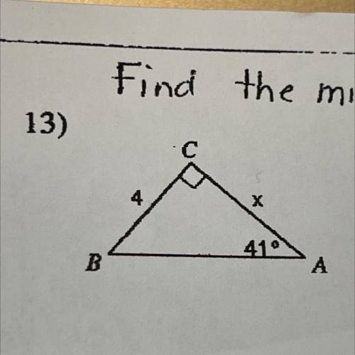 Find the missing side, then, round to the nearest tenth.
Looking for help with this problem!
