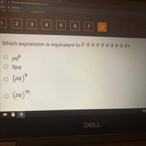 Which expression is equivalent to p*9*9*9*9*9*9*9*9*9
plz help