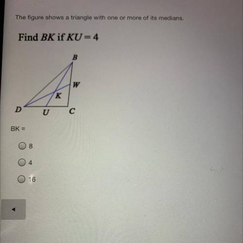Find BK if KU = 4. Thank you.