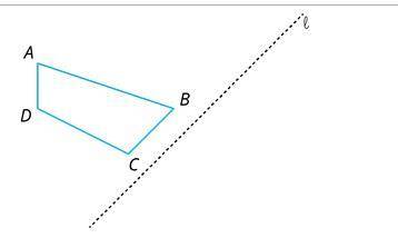 Here is quadrilateral ABCD and line ℓ. Draw the image of quadrilateral ABCD after reflecting it acr