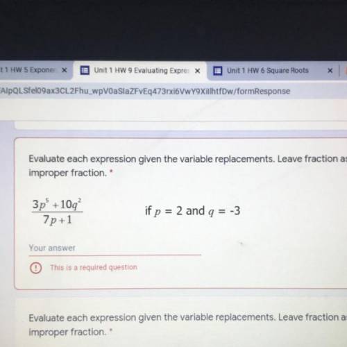 Evaluate each expression given to respond the variable replacement leave fractions as an improper f