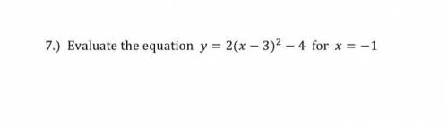 Pls help evaluate the equation