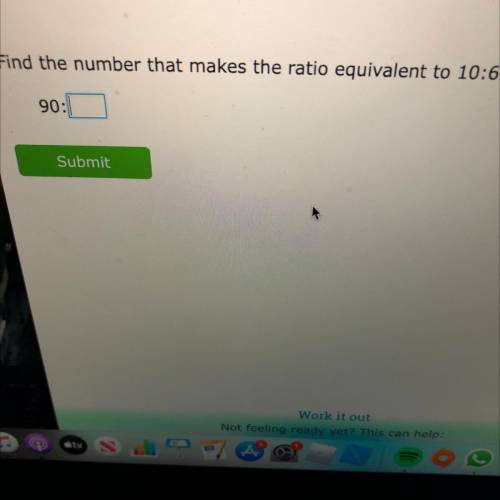 Find the number that makes the ratio equivalent to 10:6.