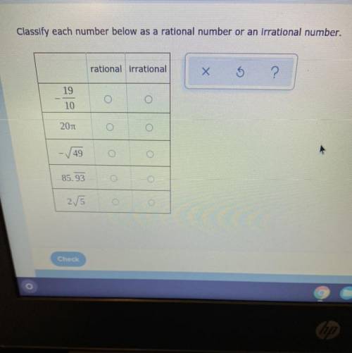 Classify each number below as a rational number or irrational number￼