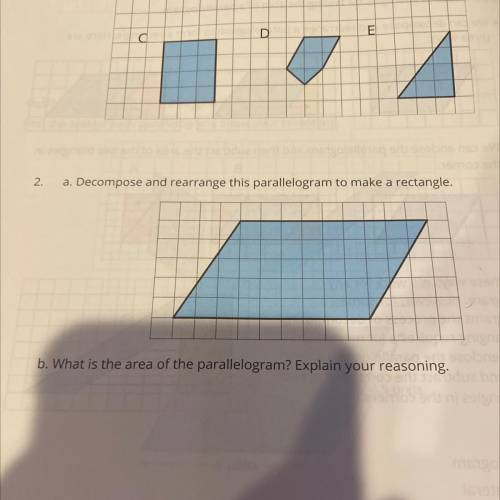 A. Decompose and rearrange this parallelogram to make a rectangle.

D. What is the area of the par