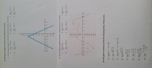 Use the given graphs to answer the following questions. Complete the following problems and please