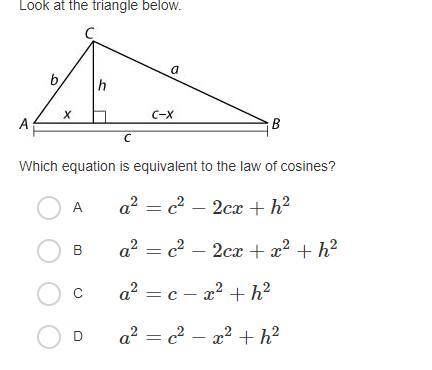 I NEED HELP ON THIS!!!

Look at the triangle below.Which equation is equivalent to the law of cosi