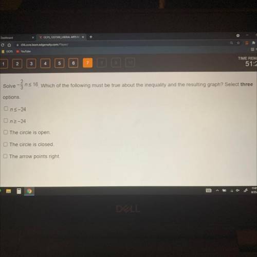 Please help

Solve -2/3n <_16. which of the following must be true about the inequality and the