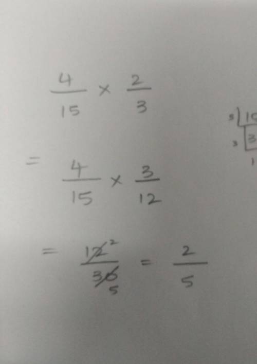 What is the value of 4/15 divided by 2/3 as a fraction