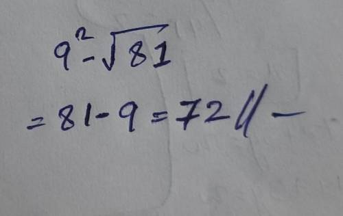 Please evaluate 9^2 - √81