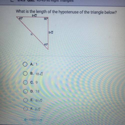 What is the length of the hypotenuse of the triangle below?

972
45
90-
9V2
h
454
