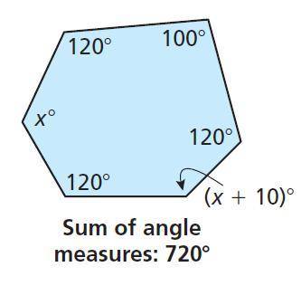 Find the value of x. Then find the angle measures of the polygon.
x=_ 
Question 2