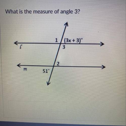 What is the measure of angle 3?
1