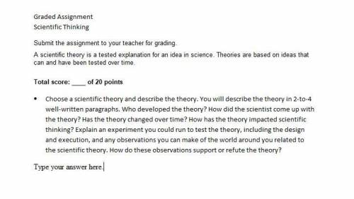 Choose a scientific theory and describe the theory.