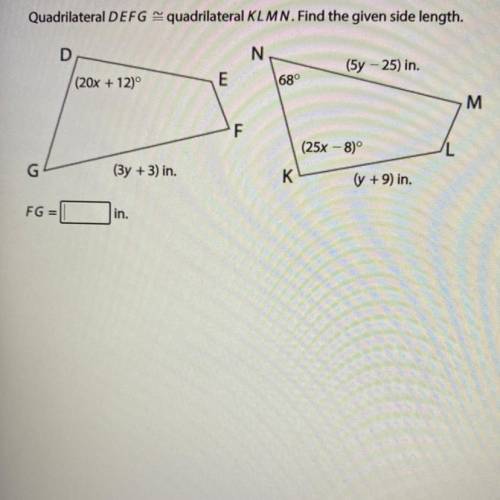 Quadrilateral DEFG - quadrilateral KLMN. Find the given side length.