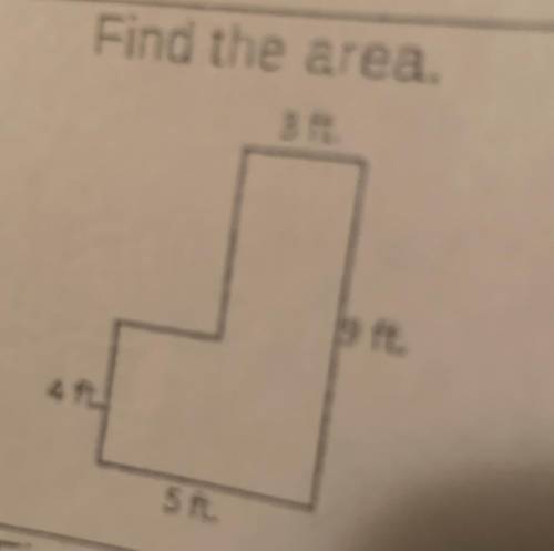 Find the area.
2 ft.
19 ft
4f
5 ft.
7