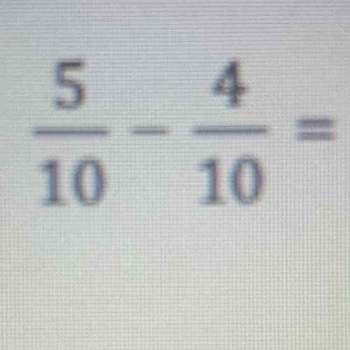 5/10 - 4/10 = (fraction)