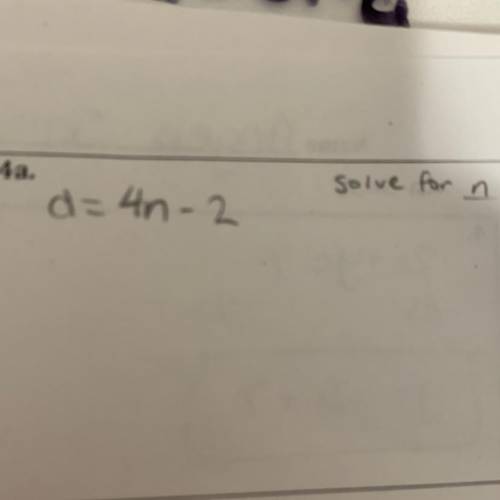 D = 4n - 2 solve for n