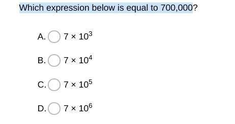Which expression below is equal to 700,000