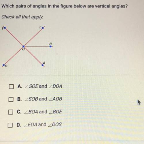 Need a RIGHT answer. Which pairs of angles in the figure below are vertical angles?

Check all tha