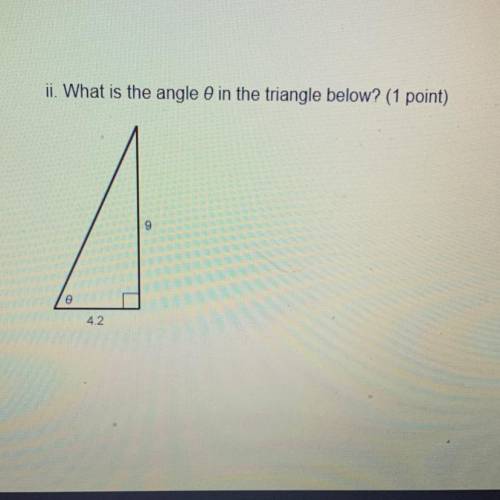 Ii What is the angle 0 in the triangle below? (1 point)