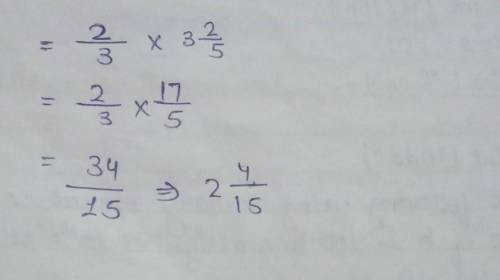 What is the product of 2/3 and 3 2/5