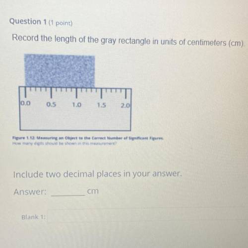 Record the length of the gray rectangle in units of centimeters?!